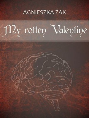 cover image of My rotten Valentine